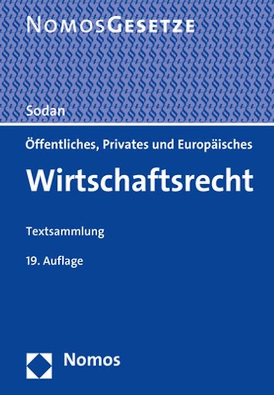 Öffentliches, Privates und Europäisches Wirtschaftsrecht