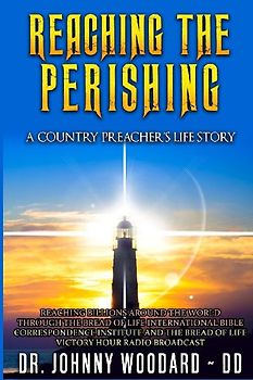 Reaching the Perishing