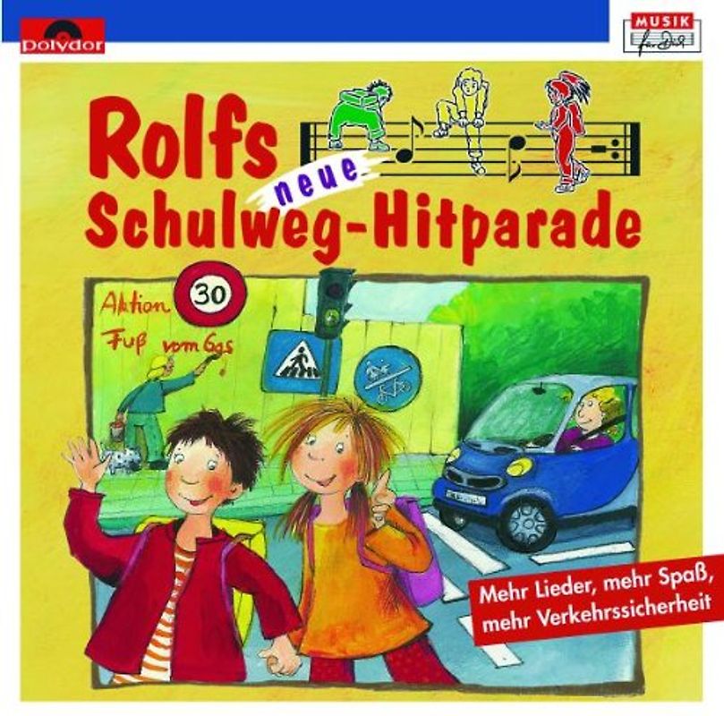 Rolf Zuckowski uns seine Freunde - Rolfs Neue Schulweg-Hitparade
