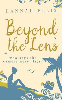 Beyond the Lens (Lucy Mitchell, Band 1)