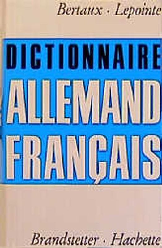 Französisch-Deutsches/Deutsch-Französisches Wörterbuch. Französisch-Deutsch