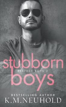 Stubborn Boys (Perfect Boys, Band 3)