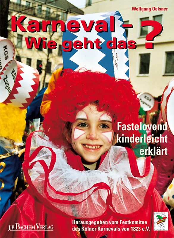 Karneval - Wie geht das?