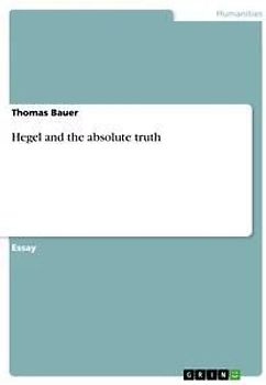 Hegel and the absolute truth