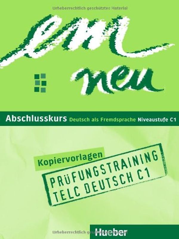 em neu. Ausgabe in drei Bänden. Deutsch als Fremdsprache / em neu Abschlusskurs. .Deutsch als Fremdsprache / Prüfungstraining telc Deutsch C1, Buch und Audio-CD