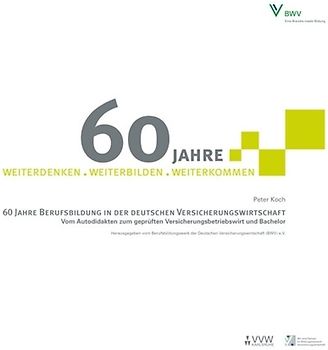 60 Jahre Berufsbildung in der deutschen Versicherungswirtschaft