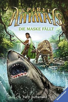 Spirit Animals, Band 5: Die Maske fällt