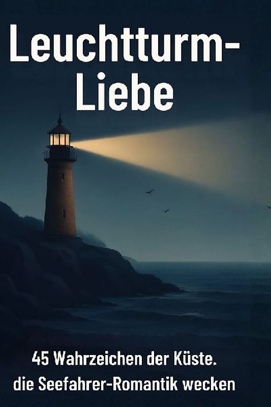 Leuchtturm-Liebe