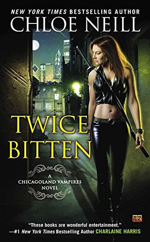 Twice Bitten (Chicagoland Vampires, Band 3)