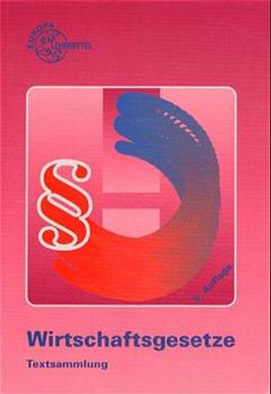 Wirtschaftsgesetze Textsammlung