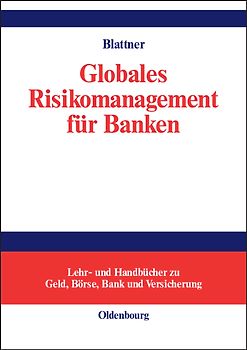 Globales Risikomanagement für Banken