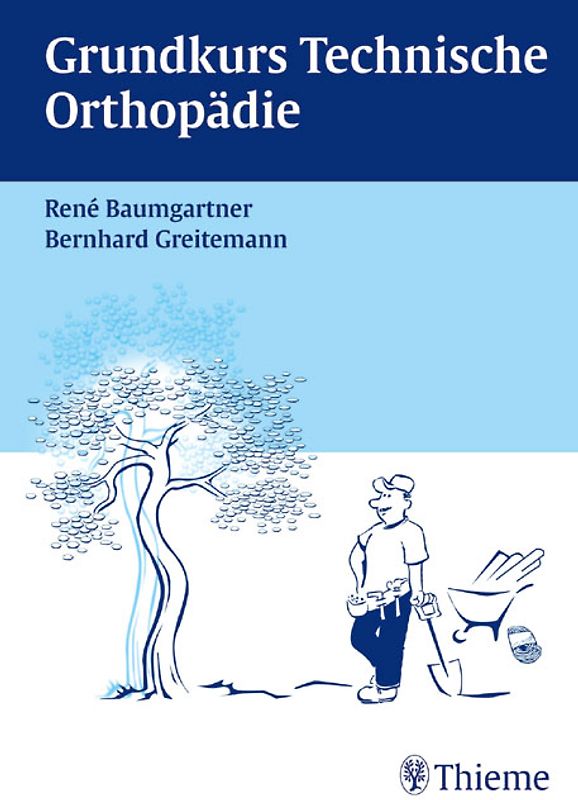 Grundkurs Technische Orthopädie