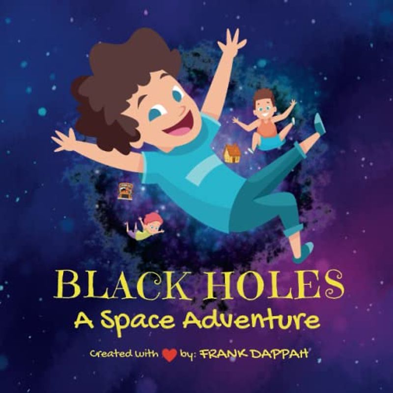 Black Holes: A Space Adventure