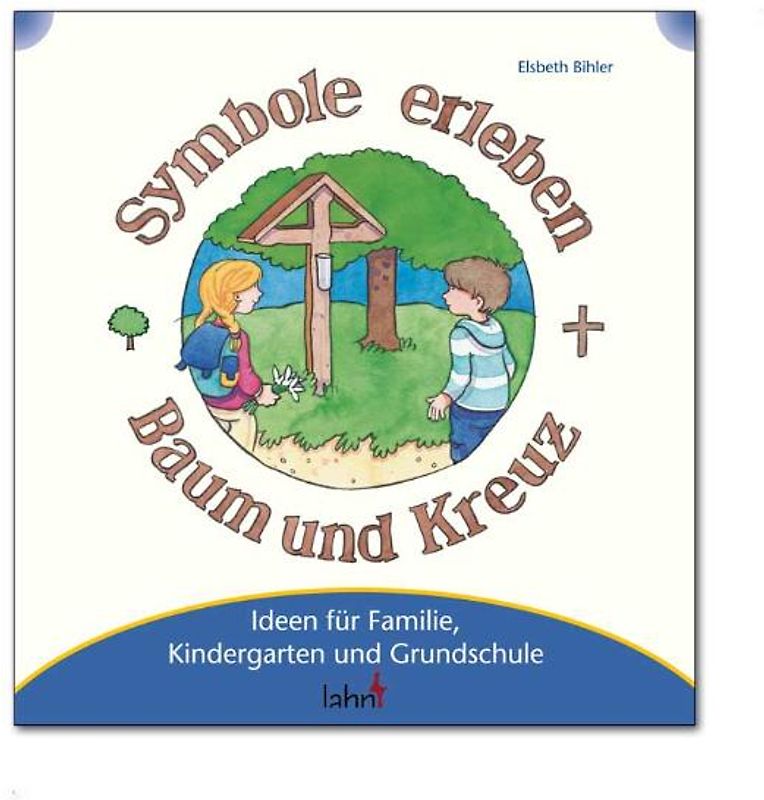Mit Kindern Symbole erleben - Baum und Kreuz