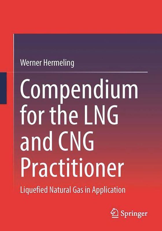 Compendium for the LNG and CNG Practitioner