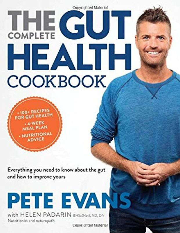 COMP GUT HEALTH CKBK: Everything You Need to Know about the Gut and How to Improve Yours