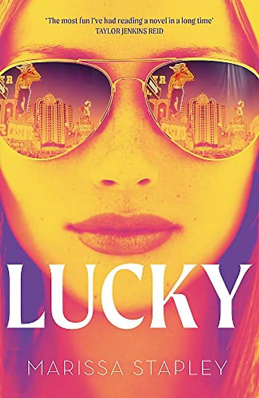 Lucky: A Reese's Book Club Pick and NYT Bestseller with an unforgettable heroine!