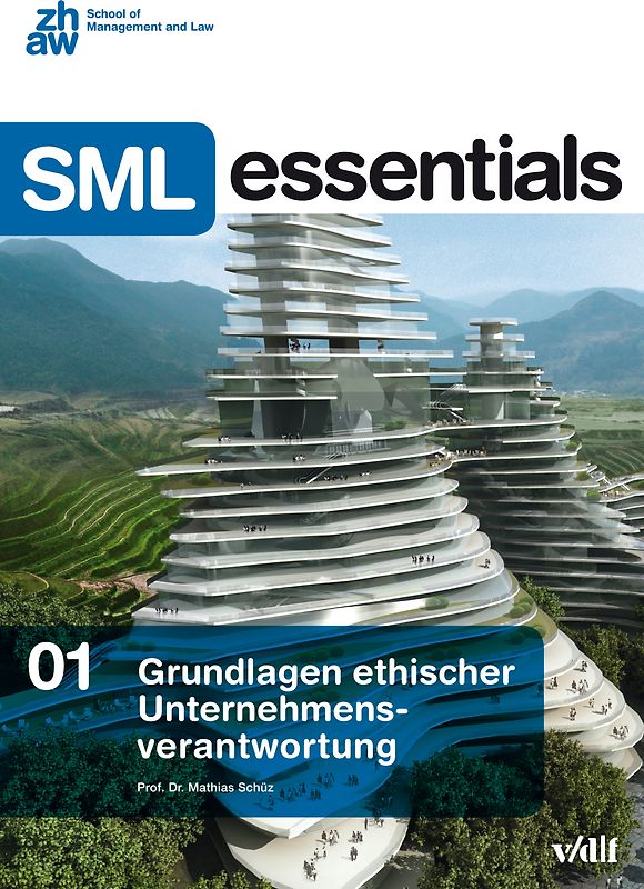 Grundlagen ethischer Unternehmensverantwortung