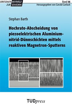 Hochrate-Abscheidung von piezoelektrischen Aluminiumnitrid-Dünnschichten mittels reaktiven Magnetron-Sputterns