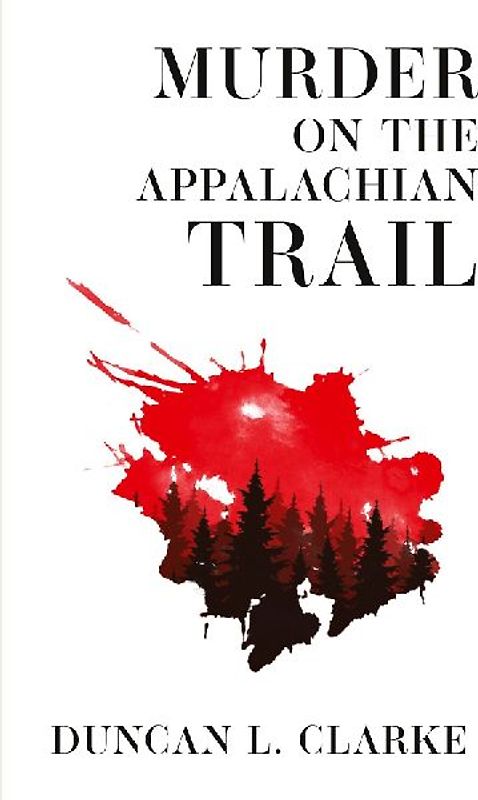 Murder on the Appalachian Trail