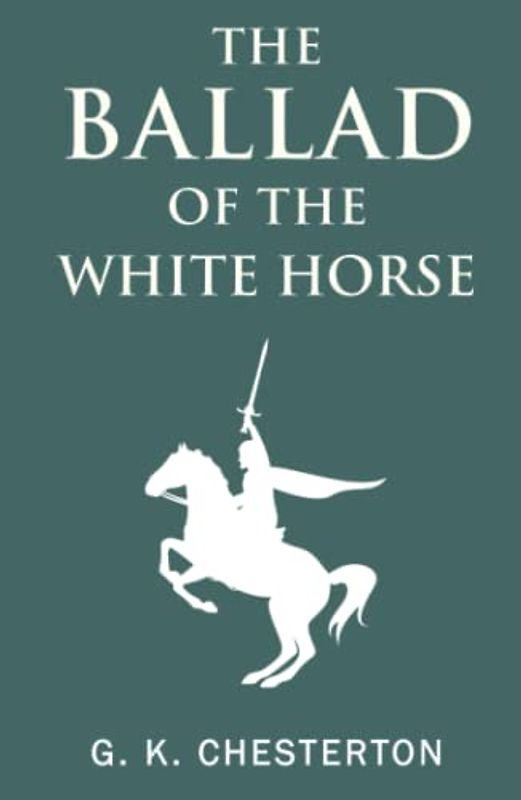 The Ballad of the White Horse
