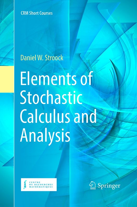 Elements of Stochastic Calculus and Analysis