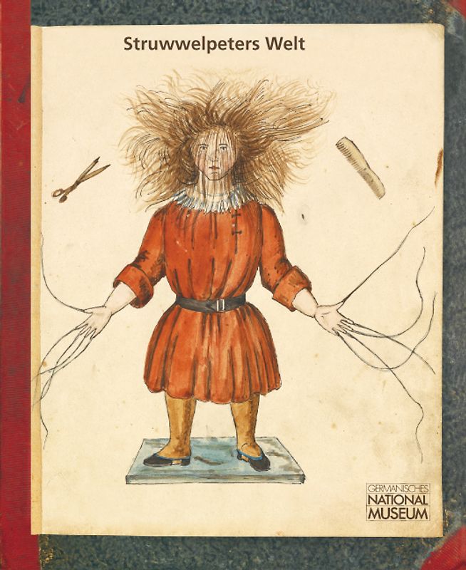 Struwwelpeters Welt