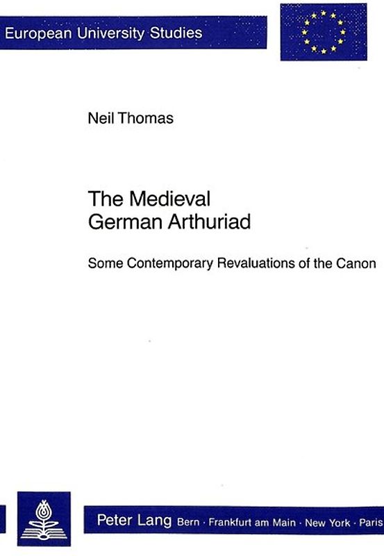 The Medieval German Arthuriad