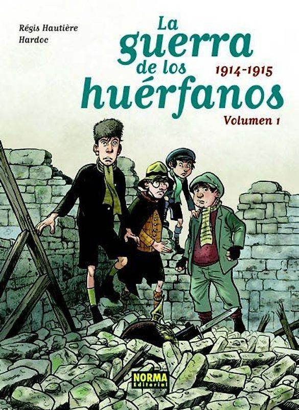 La guerra de los huérfanos 1, 1914-1915