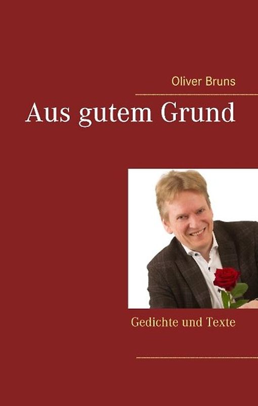 Aus gutem Grund