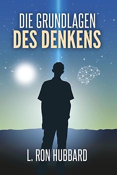 Die Grundlagen des Denkens