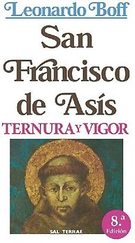 Francisco de Asís, ternura y vigor