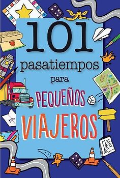 101 pasatiempos para pequeños viajeros