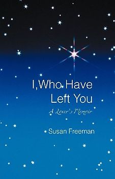 I, Who Have Left You