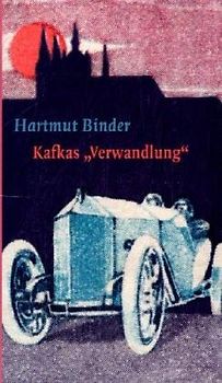 Kafkas "Verwandlung" - Entstehung, Deutung, Wirkung