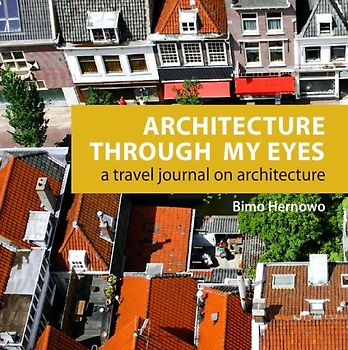 Architecture Through My Eyes