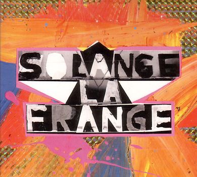 Solange la Frange - Solange la Frange