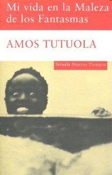 Mi vida en la maleza de los fantasmas