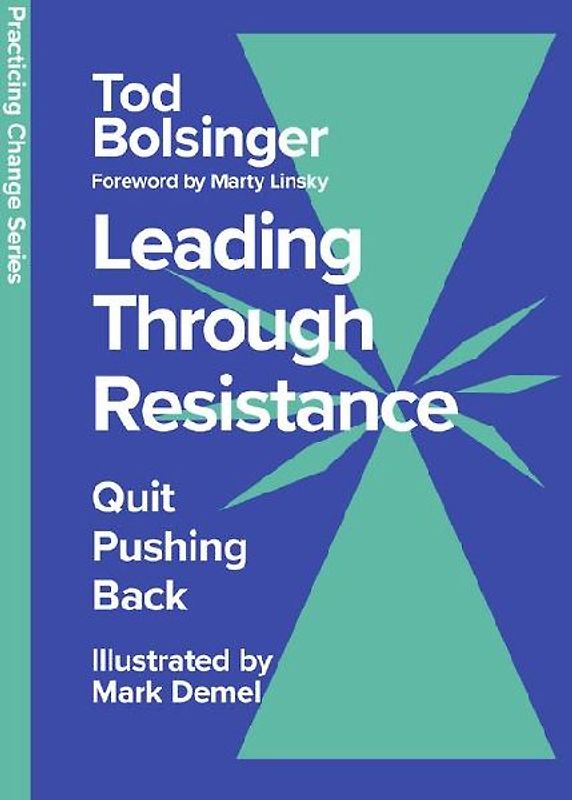 Leading Through Resistance