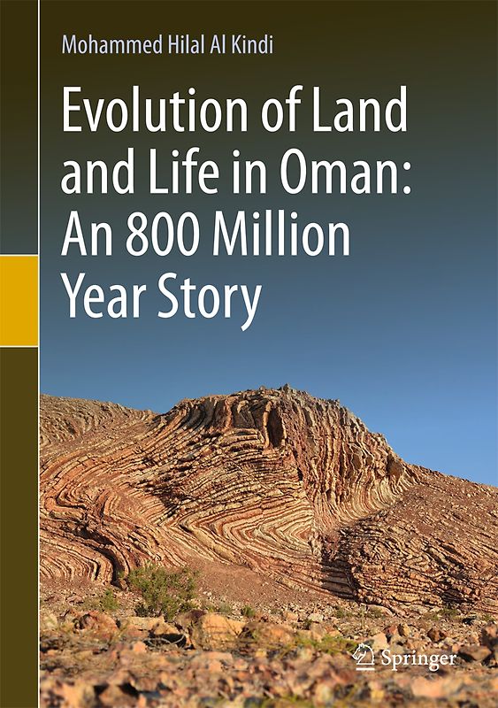 Evolution of Land and Life in Oman: an 800 Million Year Story