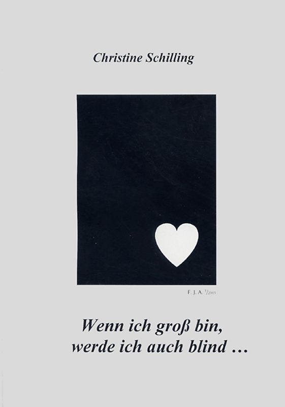 Wenn ich groß bin, werde ich auch blind...