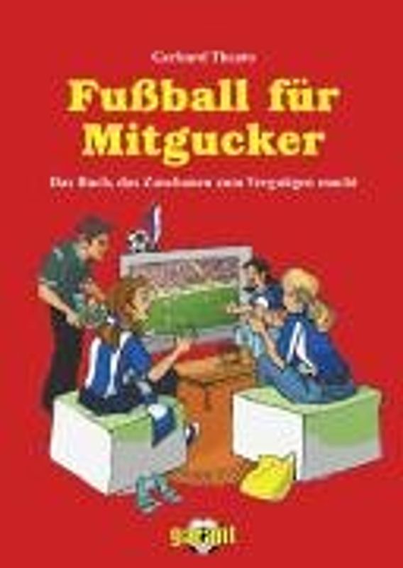 Fußball für Mitgucker