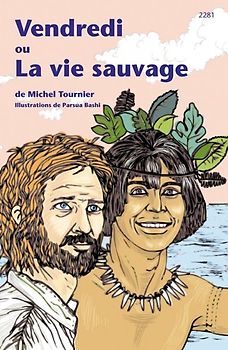 Vendredi ou La vie sauvage