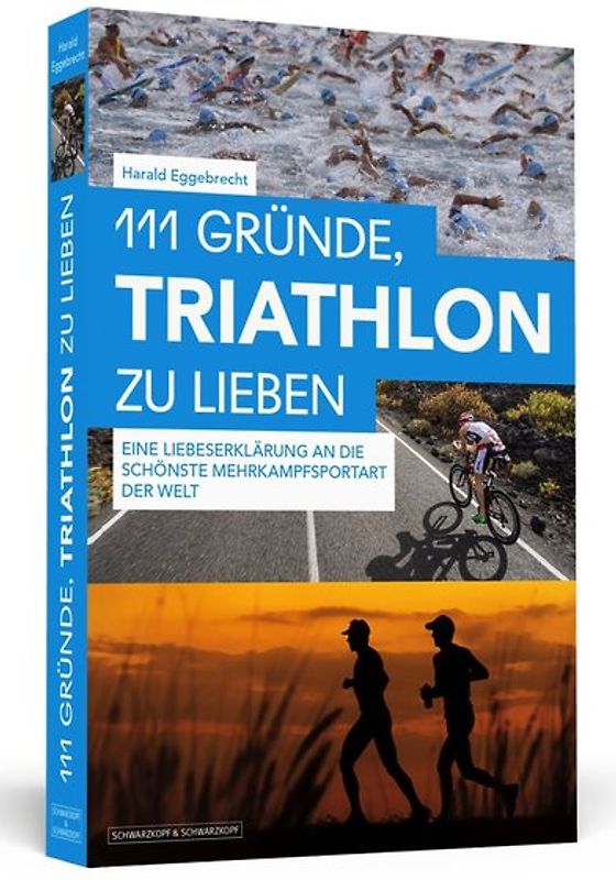 111 Gründe, Triathlon zu lieben