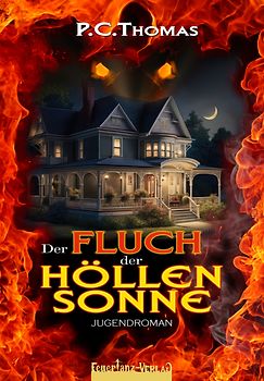 Der FLUCH der HÖLLENSONNE