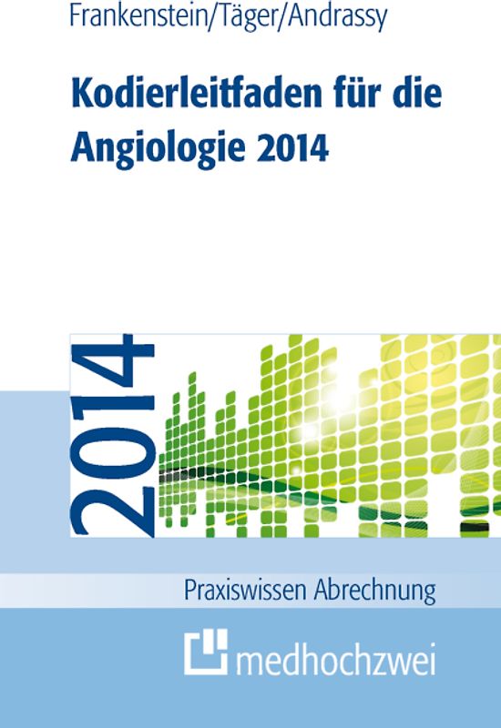 Kodierleitfaden für die Angiologie 2014