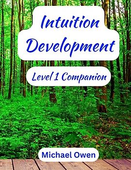 Intuition Development: Level 1 Companion