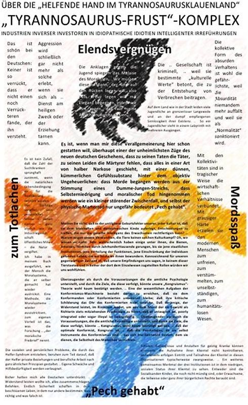 „TYRANNOSAURUS-FRUST“-KOMPLEX – ÜBER DIE „HELFENDE HAND IM TYRANNOSAURUSKLAUENLAND“