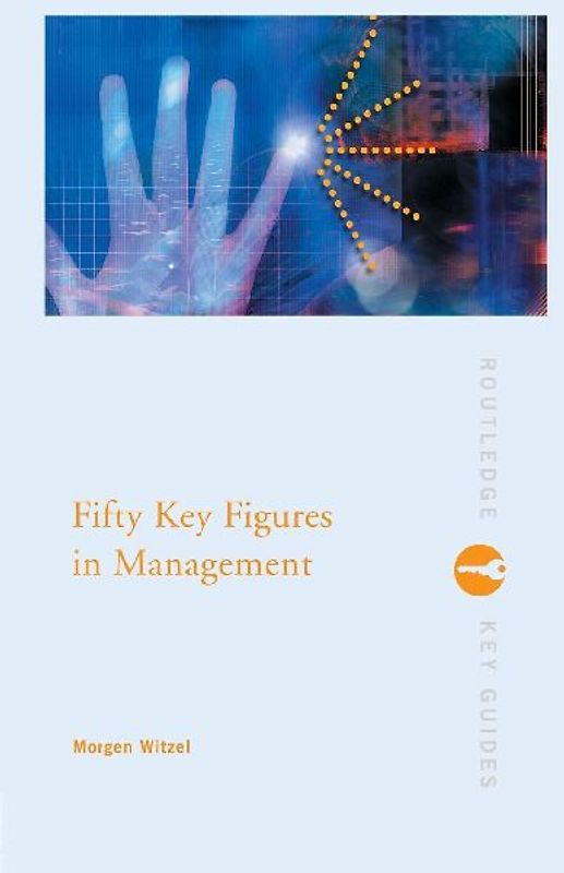 Fifty Key Figures in Management