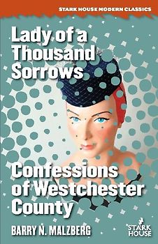 Lady of a Thousand Sorrows / Confessions of Westchester County